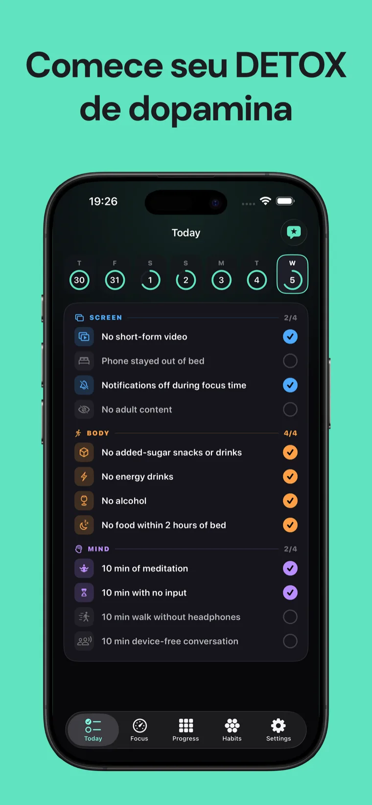 Comece seu DETOX de dopamina — Detox de Dopamina no iPhone mostrando a checklist diária de hábitos agrupada em Tela, Corpo e Mente